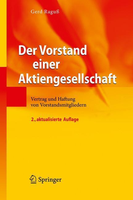 Cover: 9783540706403 | Der Vorstand einer Aktiengesellschaft | Gerd Raguß | Buch | XIV | 2009