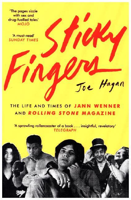 Cover: 9781782115939 | Sticky Fingers | Joe Hagan | Taschenbuch | XII | Englisch | 2018