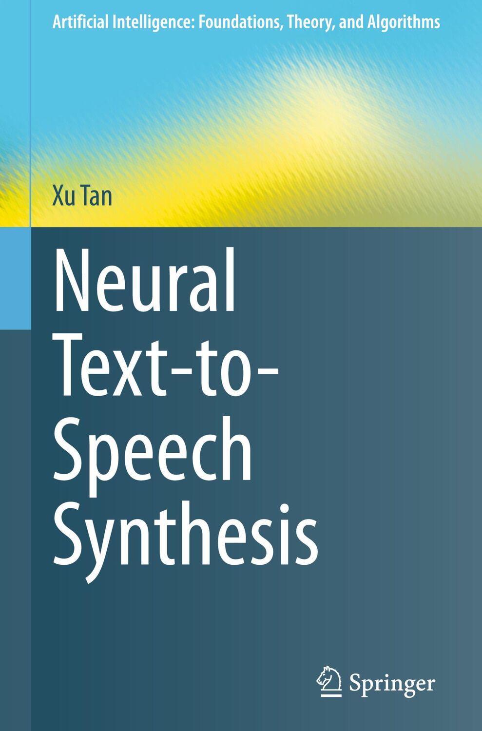 Cover: 9789819908264 | Neural Text-to-Speech Synthesis | Xu Tan | Buch | xxv | Englisch