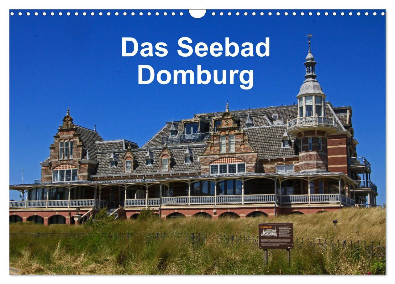 Cover: 9783435451562 | Das Seebad Domburg (Wandkalender 2025 DIN A3 quer), CALVENDO...