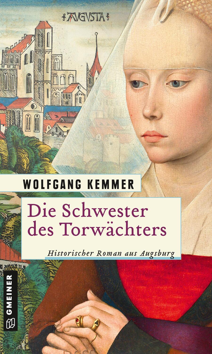 Cover: 9783839225578 | Die Schwester des Torwächters | Historischer Roman aus Augsburg | Buch