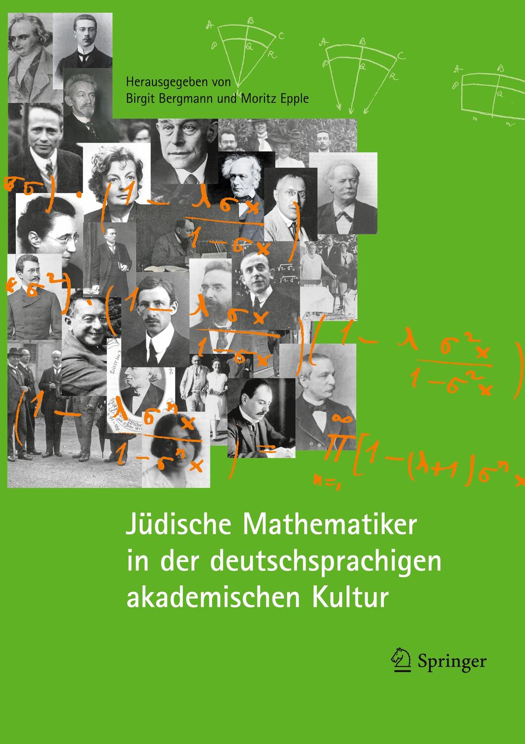Cover: 9783540692508 | Jüdische Mathematiker in der deutschsprachigen akademischen Kultur