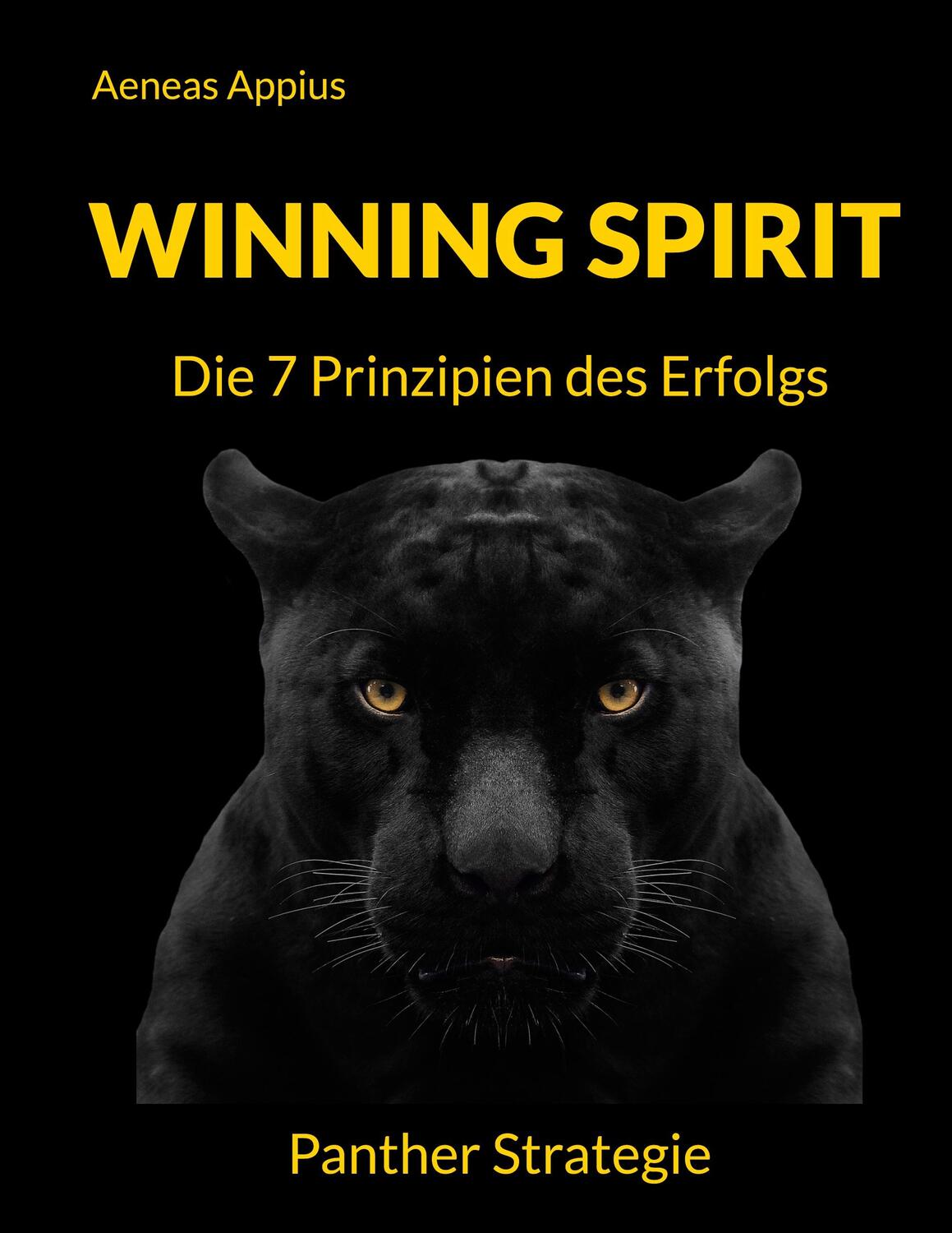 Cover: 9783756815722 | Winning Spirit | Die 7 Prinzipien des Erfolgs | Aeneas Appius | Buch