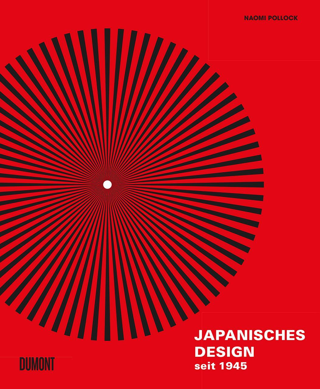 Cover: 9783832199845 | Japanisches Design seit 1945 | Naomi Pollock | Taschenbuch | Schuber