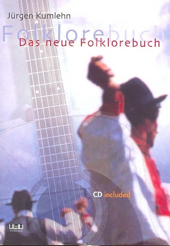 Cover: 4018262102895 | Das neue Folklorebuch (+CD) für Gitarre | Jürgen Kumlehn