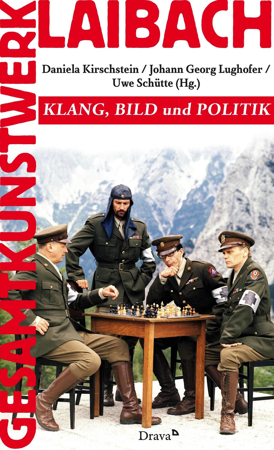 Cover: 9783854359005 | Gesamtkunstwerk Laibach | Klang, Bild und Politik | Buch | Deutsch