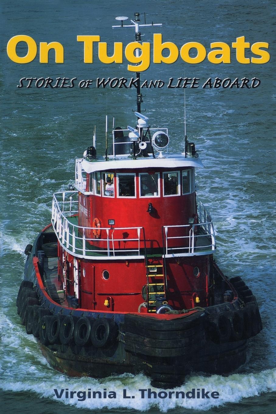 Cover: 9780892725656 | On Tugboats | Virginia Thorndike | Taschenbuch | Paperback | Englisch