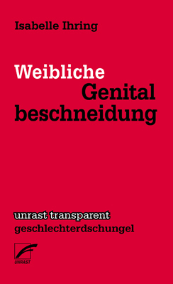 Cover: 9783897711341 | Weibliche Genitalbeschneidung | Eine kontrovers diskutierte Praxis