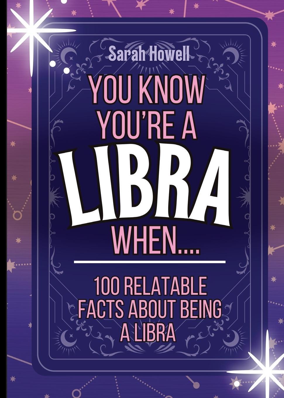 Cover: 9781087968674 | You Know You're a Libra When... 100 Relatable Facts About Being a...