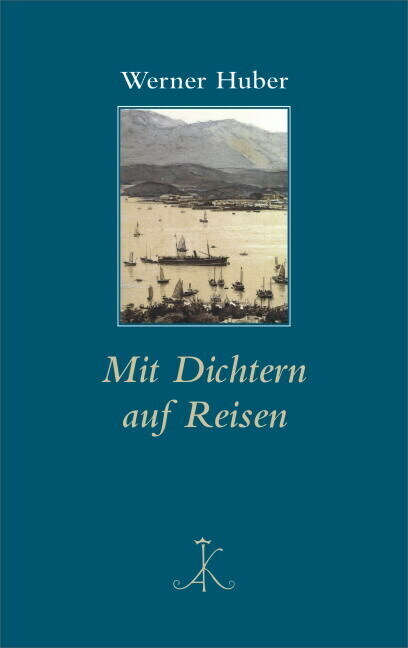 Cover: 9783520844019 | Mit Dichtern auf Reisen | Werner Huber | Buch | Mit Lesebändchen | X