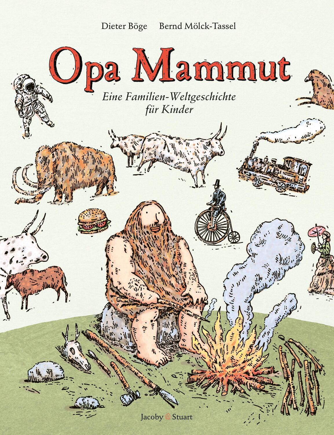 Cover: 9783946593072 | Opa Mammut | Eine Familien-Weltgeschichte für Kinder | Dieter Böge