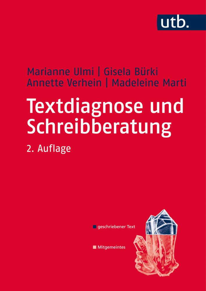 Cover: 9783825286934 | Textdiagnose und Schreibberatung | Marianne Ulmi (u. a.) | Taschenbuch