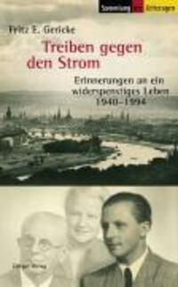 Cover: 9783933336996 | Treiben gegen den Strom | Fritz E Gericke | Taschenbuch | 208 S.
