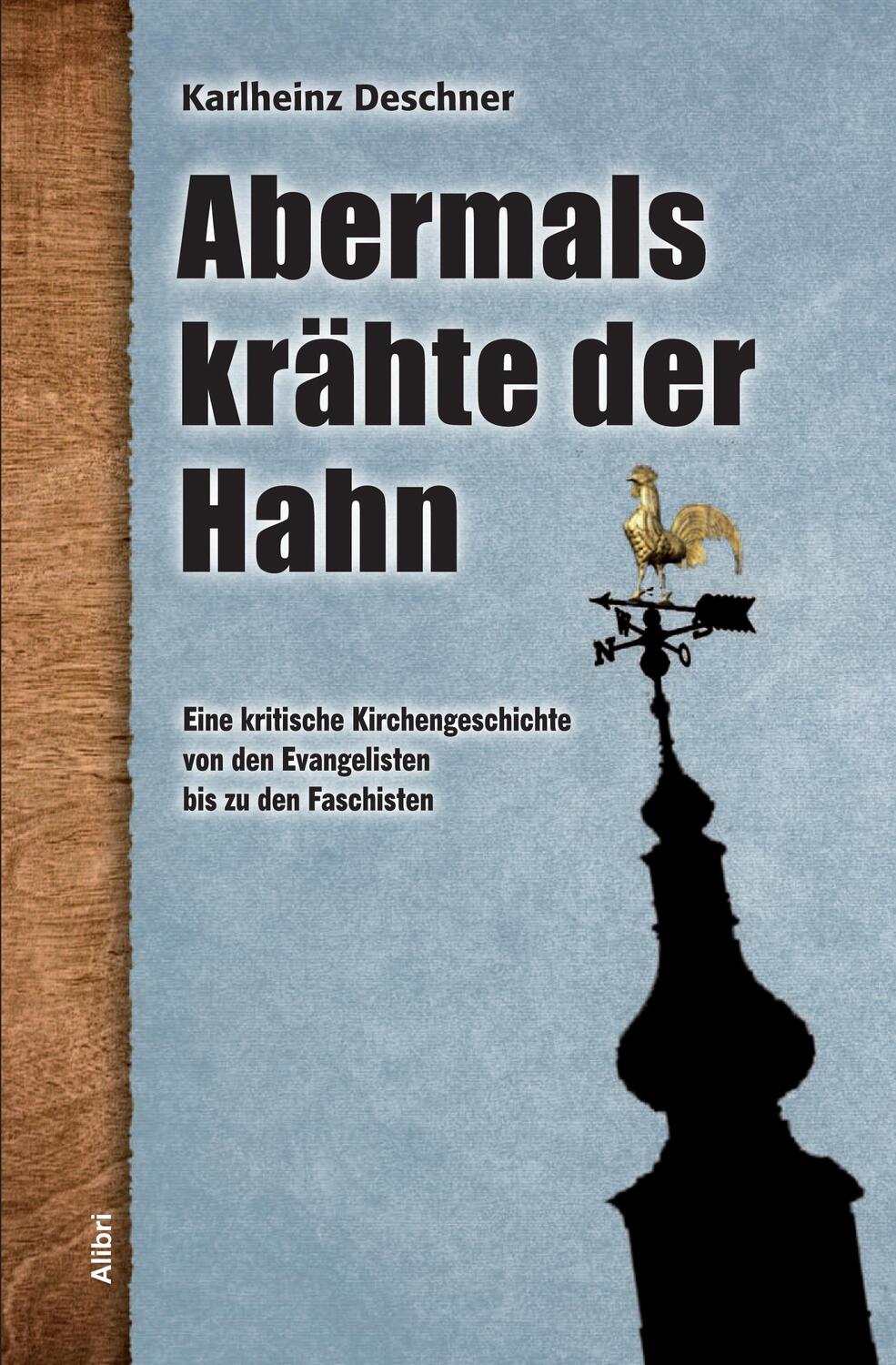 Cover: 9783865691880 | Abermals krähte der Hahn | Karlheinz Deschner | Taschenbuch | Deutsch