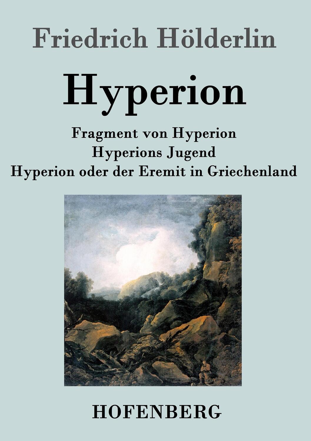 Cover: 9783843070027 | Fragment von Hyperion / Hyperions Jugend / Hyperion oder der Eremit...