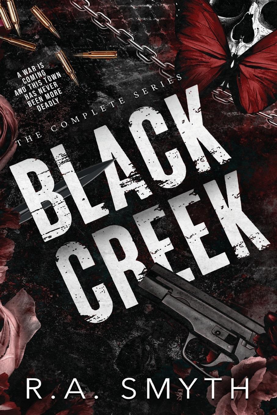 Cover: 9781915456199 | Black Creek | The Complete Series | R. A. Smyth | Taschenbuch | 2023