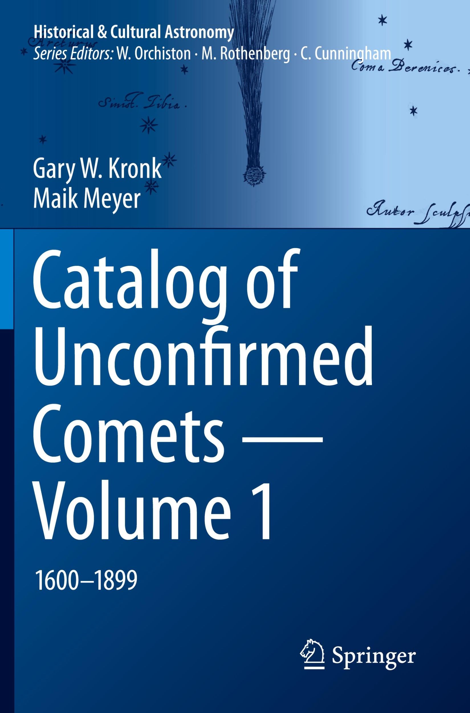 Cover: 9783031231735 | Catalog of Unconfirmed Comets - Volume 1 | 1600-1899 | Meyer (u. a.)