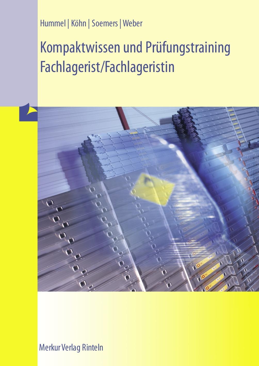 Cover: 9783812005593 | Kompaktwissen und Prüfungstraining Fachlagerist/Fachlageristin | Buch