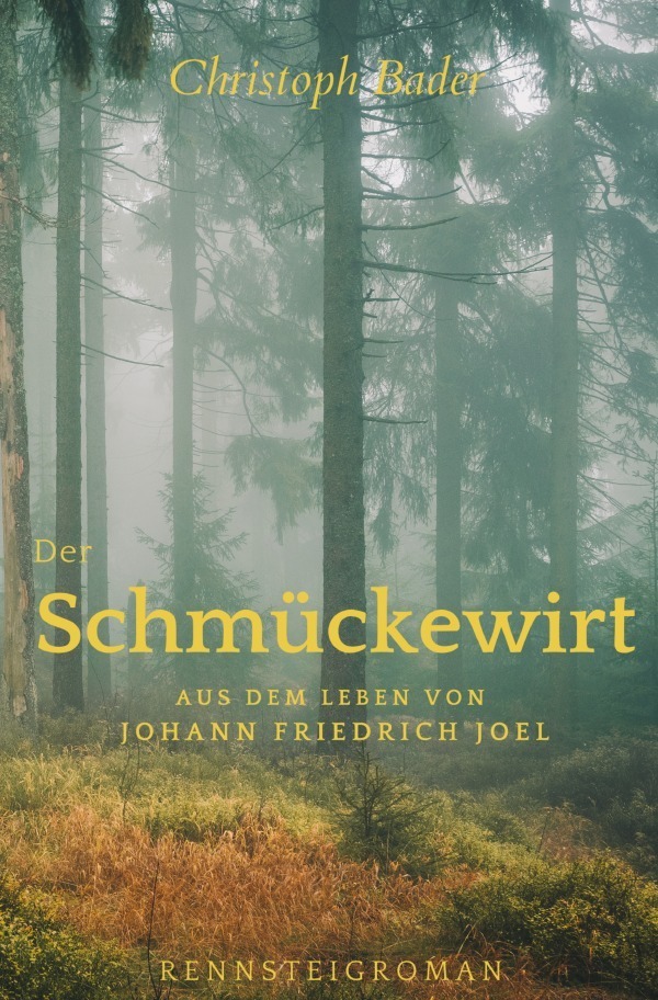 Cover: 9783754157893 | Der Schmückewirt | Aus dem Leben von Johann Friedrich Joel | Bader