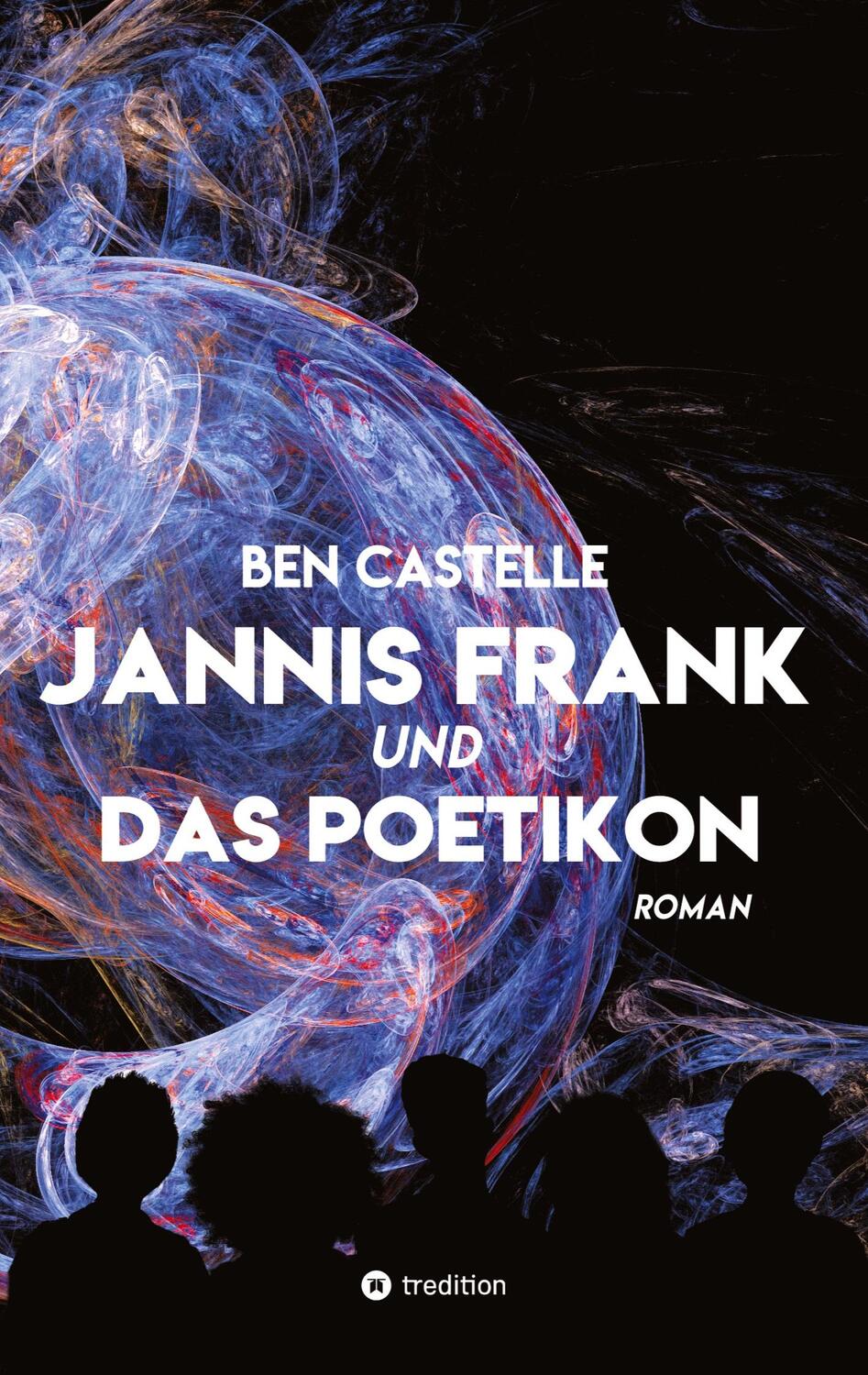 Cover: 9783384248992 | Jannis Frank und Das Poetikon | Ben Castelle | Taschenbuch | Paperback