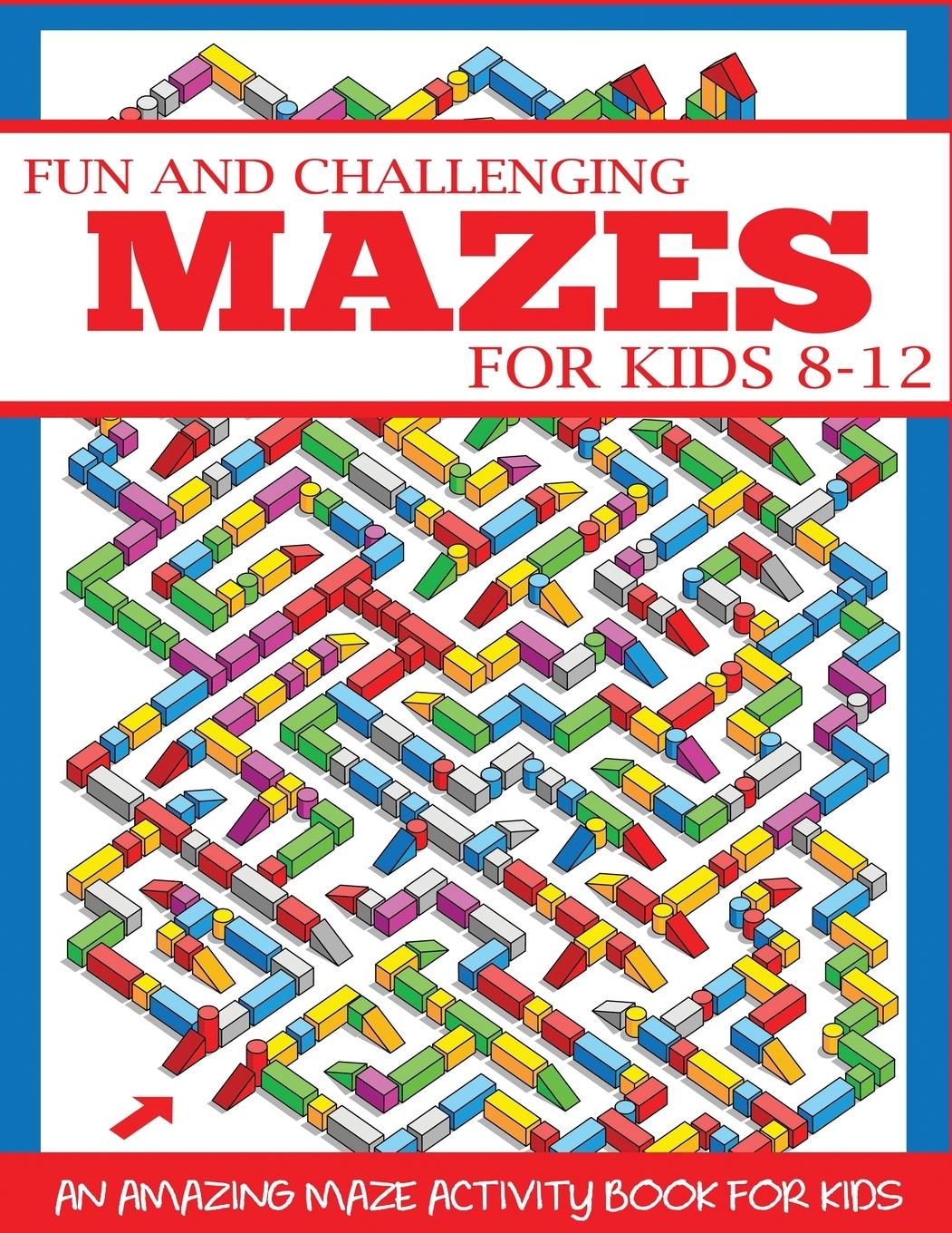 Cover: 9781947243712 | Fun and Challenging Mazes for Kids 8-12 | Dylanna Press | Taschenbuch