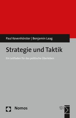 Cover: 9783848745678 | Strategie und Taktik | Ein Leitfaden für das politische Überleben