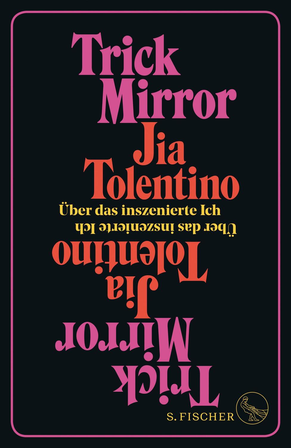 Cover: 9783103970562 | Trick Mirror | Über das inszenierte Ich | Jia Tolentino | Buch | 2021
