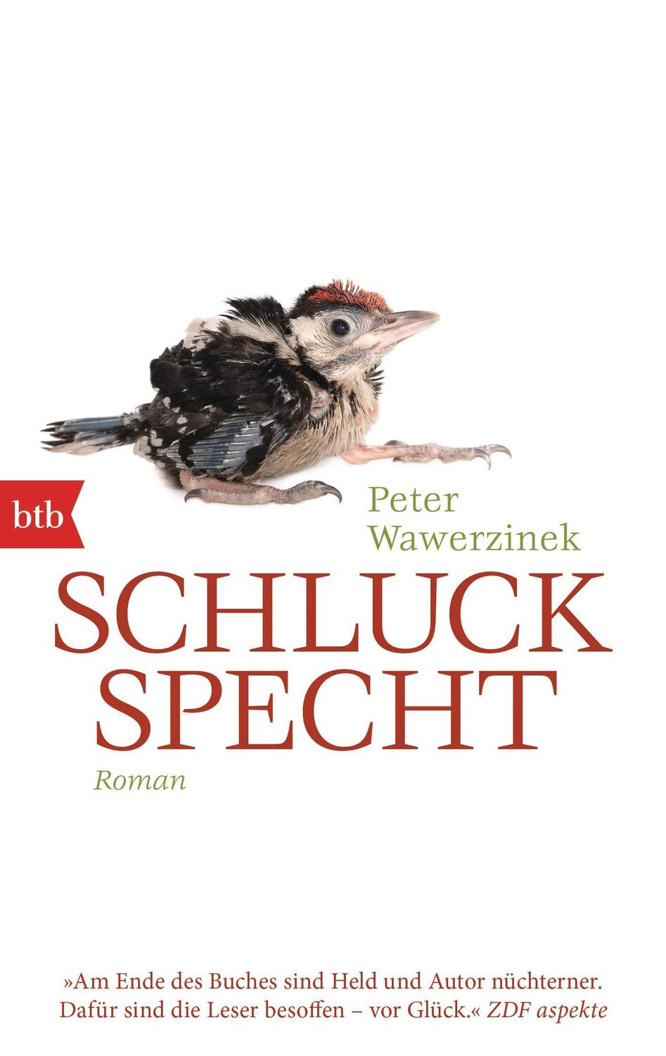 Cover: 9783442748976 | Schluckspecht | Peter Wawerzinek | Taschenbuch | btb | Deutsch | 2015