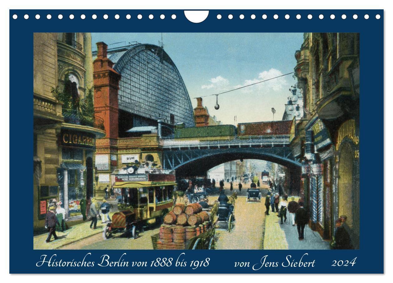 Cover: 9783383037382 | Historisches Berlin von 1888 bis 1918 (Wandkalender 2024 DIN A4...