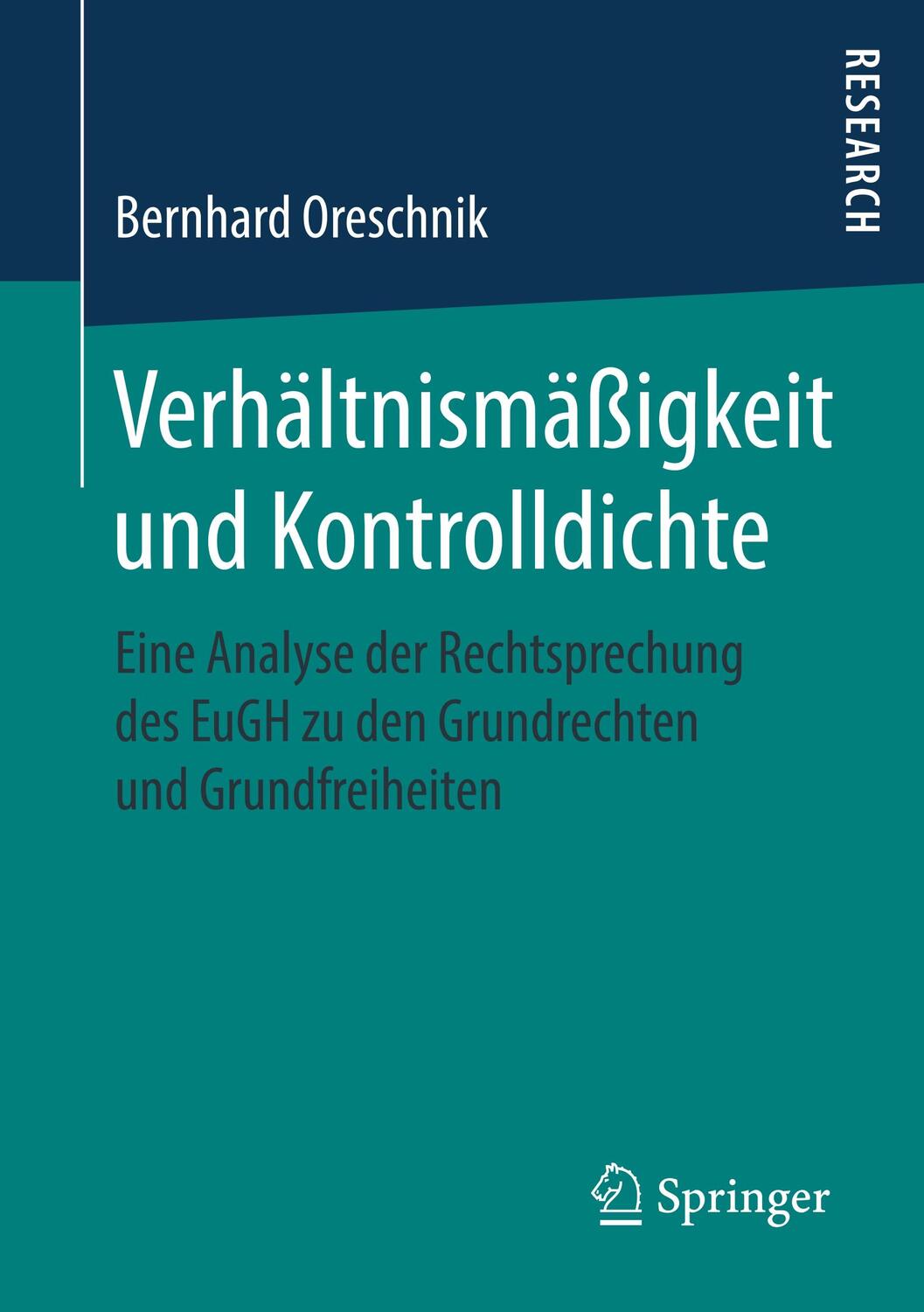 Cover: 9783658261597 | Verhältnismäßigkeit und Kontrolldichte | Bernhard Oreschnik | Buch