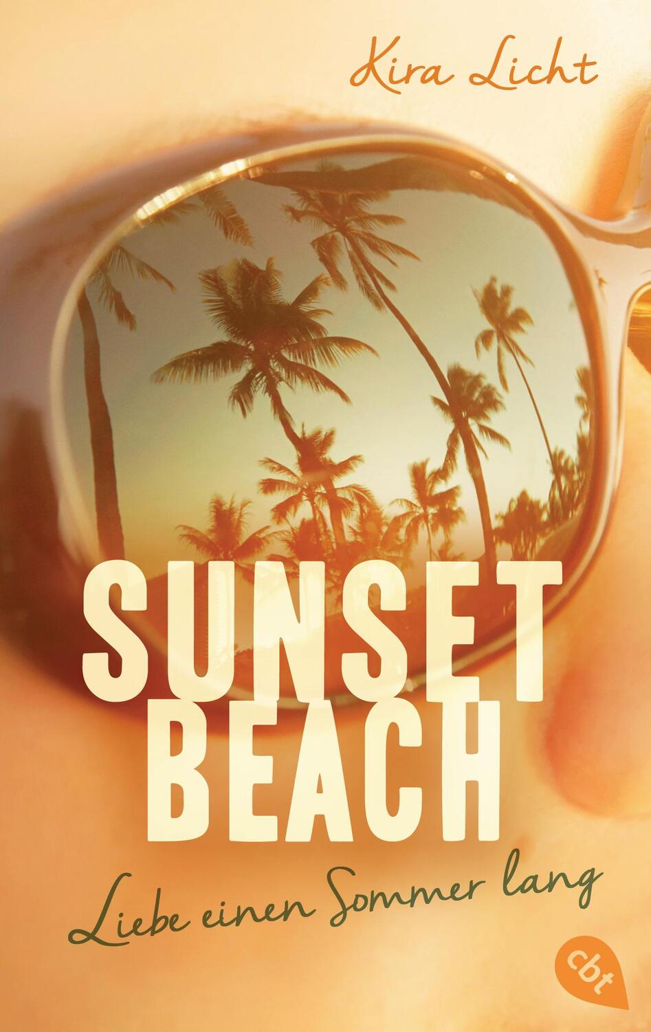 Cover: 9783570312827 | Sunset Beach - Liebe einen Sommer lang | Kira Licht | Taschenbuch