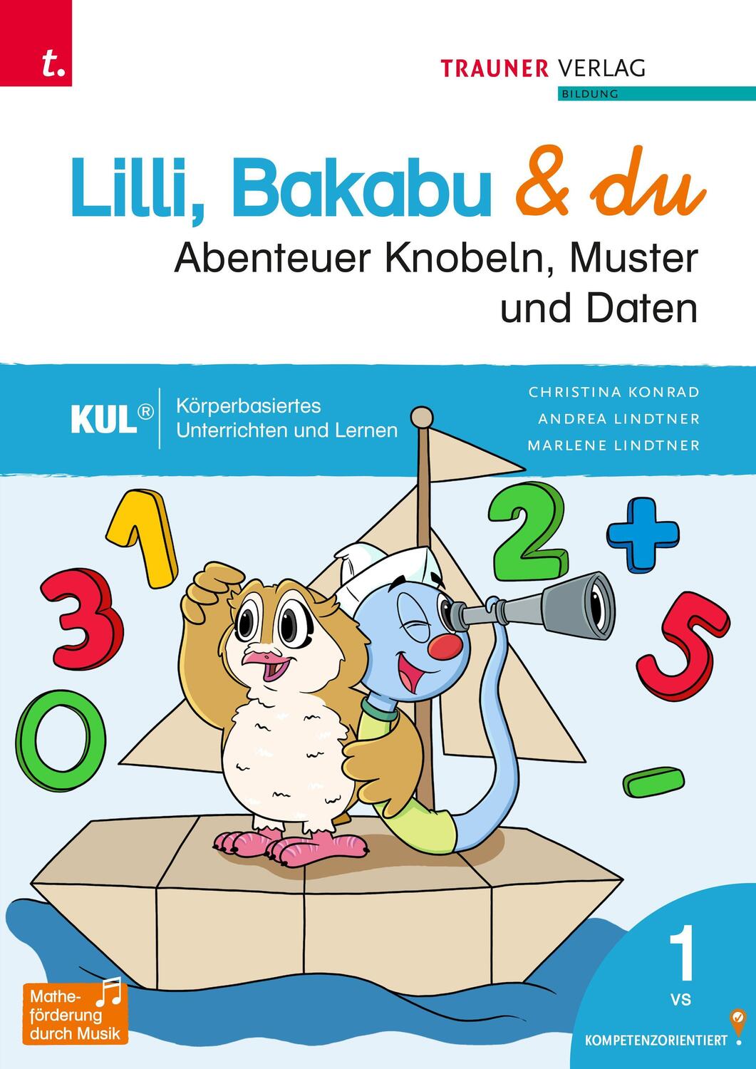 Cover: 9783991138211 | Lilli, Bakabu &amp; du - Abenteuer Knobeln, Muster und Daten 1 | Buch