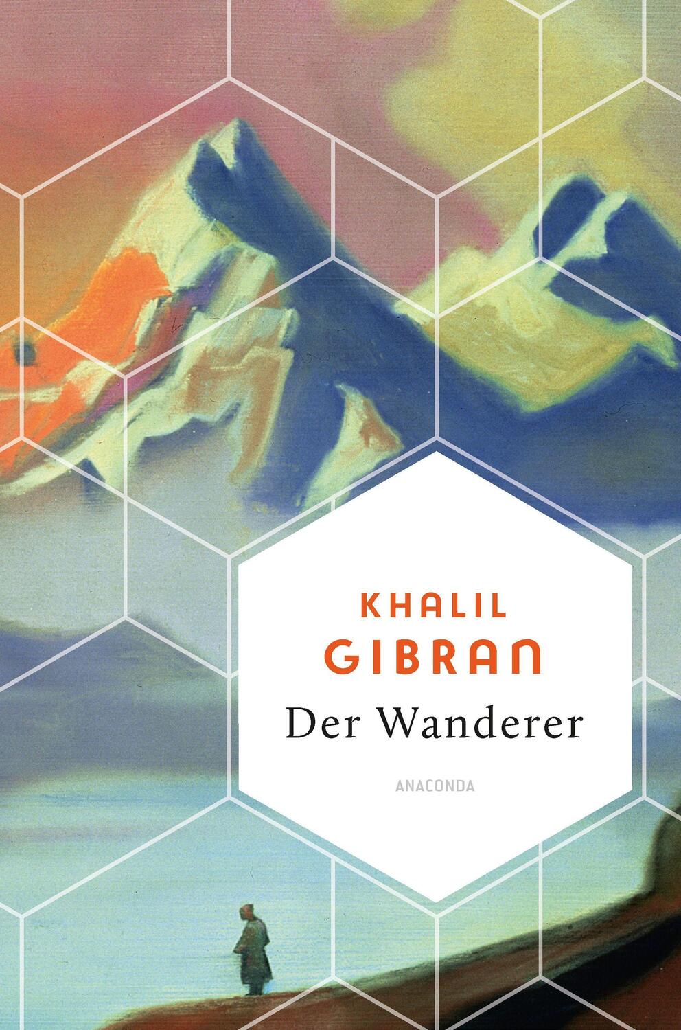 Cover: 9783730612408 | Der Wanderer | Khalil Gibran | Buch | Deutsch | 2023 | Anaconda Verlag