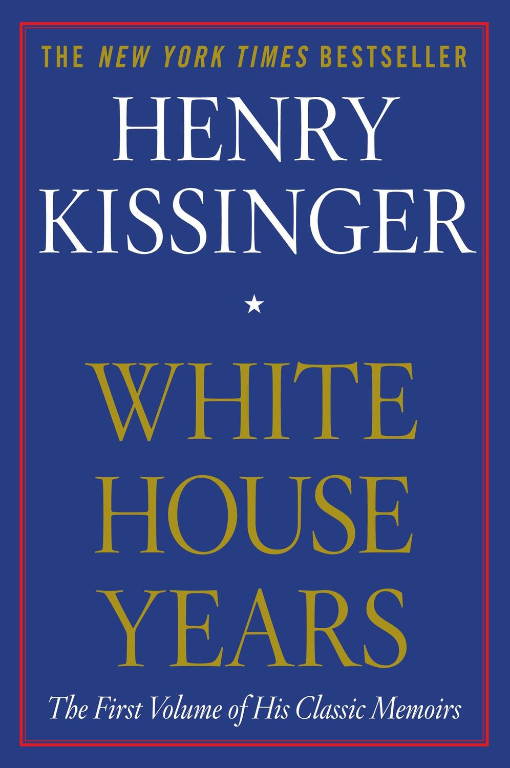 Cover: 9781451636437 | White House Years | Henry Kissinger | Taschenbuch | Englisch | 2011