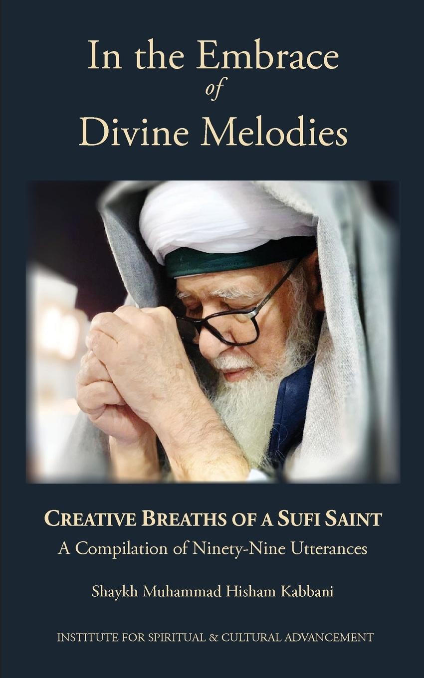 Cover: 9781938058592 | In the Embrace of Divine Melodies | Creative Breaths of a Sufi Saint