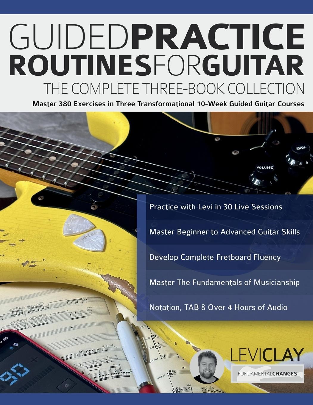 Cover: 9781789334272 | Guided Practice Routines for Guitar - The Complete Three-Book...