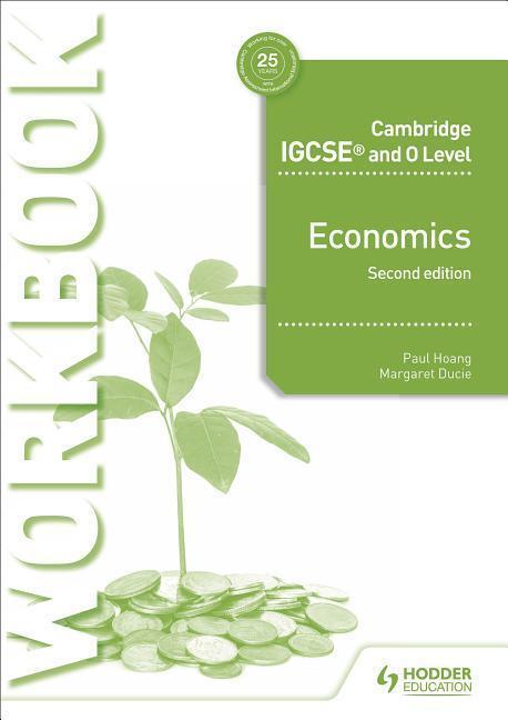 Cover: 9781510421288 | Cambridge IGCSE and O Level Economics Workbook | Paul Hoang (u. a.)