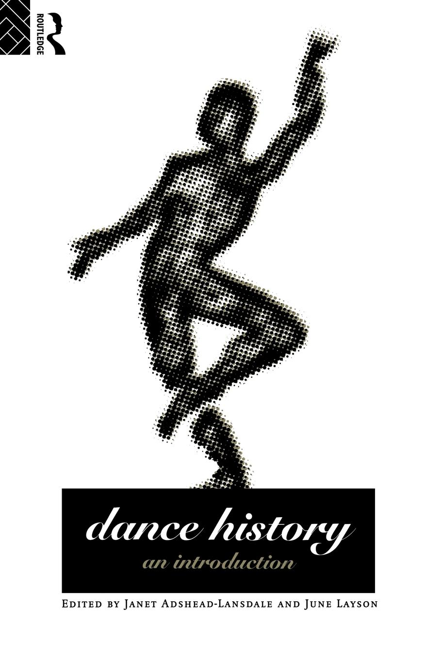 Cover: 9780415090308 | Dance History | An Introduction | Janet Adshead-Lansdale (u. a.)