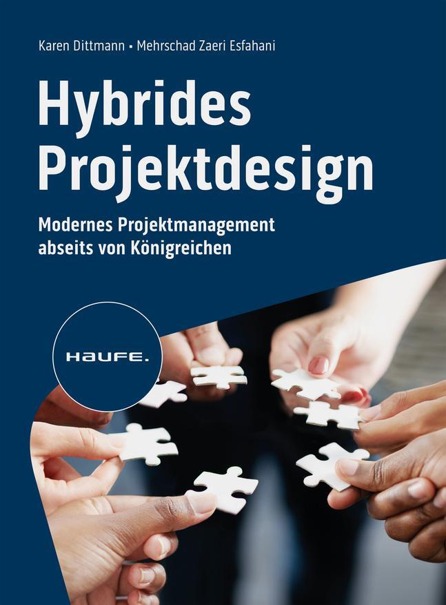 Cover: 9783648168448 | Hybrides Projektdesign | Karen Dittmann (u. a.) | Taschenbuch | 2023