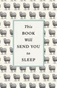 Cover: 9781785038310 | This Book Will Send You to Sleep | Professor K. McCoy (u. a.) | Buch