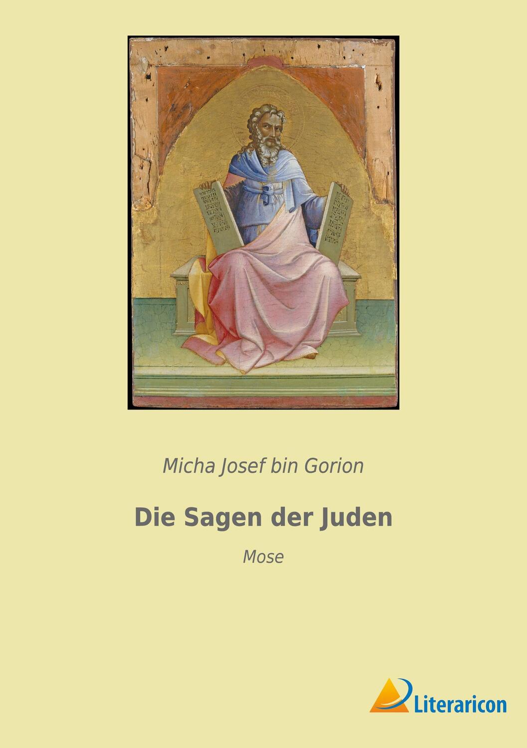 Cover: 9783965065543 | Die Sagen der Juden | Mose | Micha Josef Bin Gorion | Taschenbuch