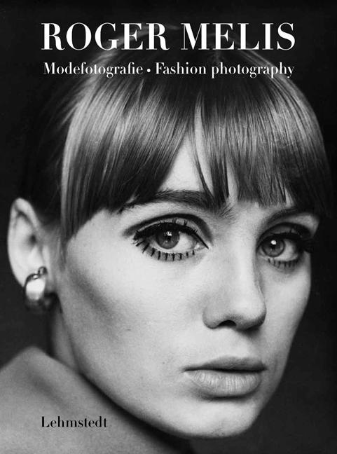 Cover: 9783957971340 | Modefotografie / Fashion photography | Roger Melis | Buch | Deutsch