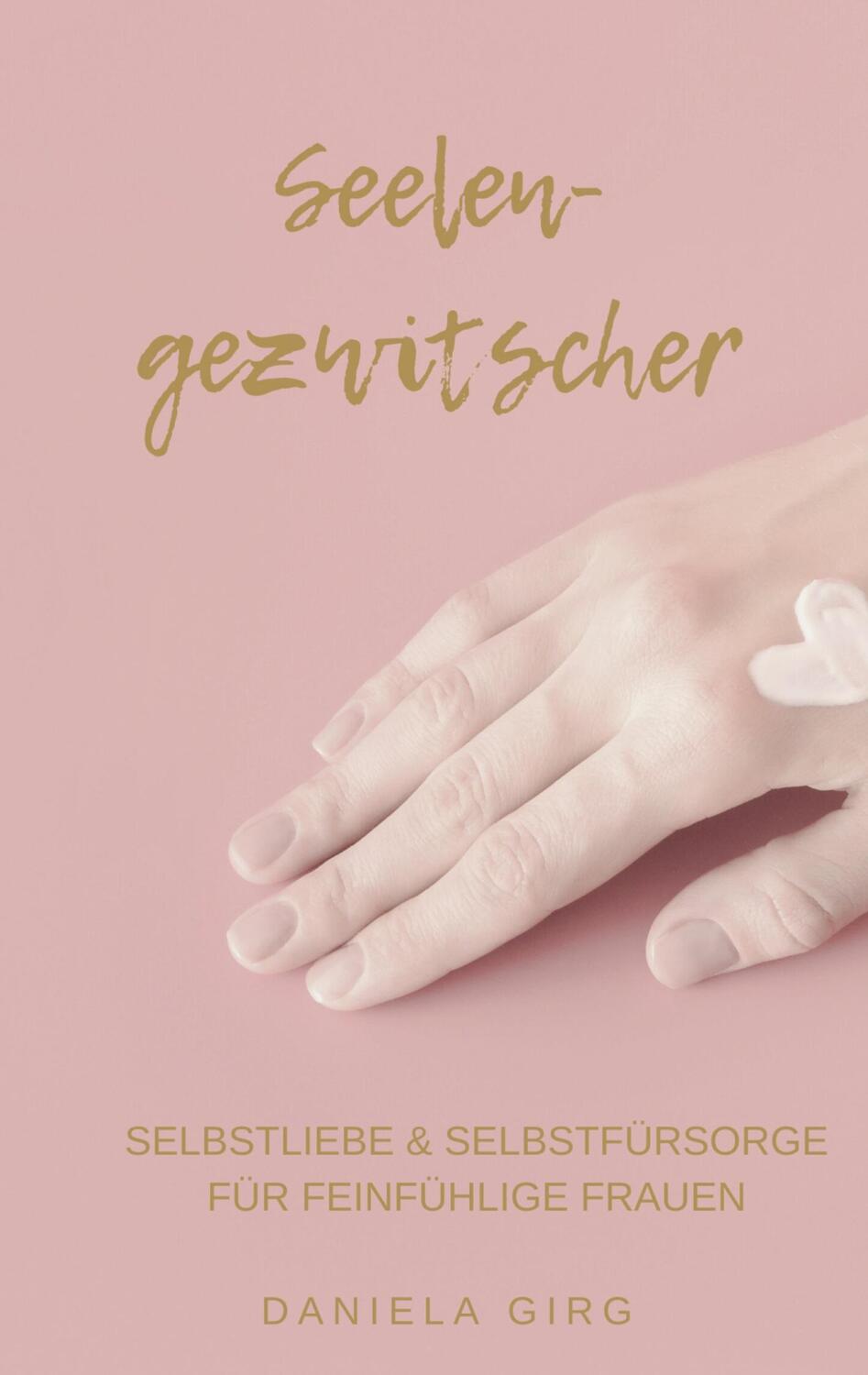 Cover: 9783347522343 | Seelengezwitscher | Daniela Girg | Buch | HC runder Rücken kaschiert