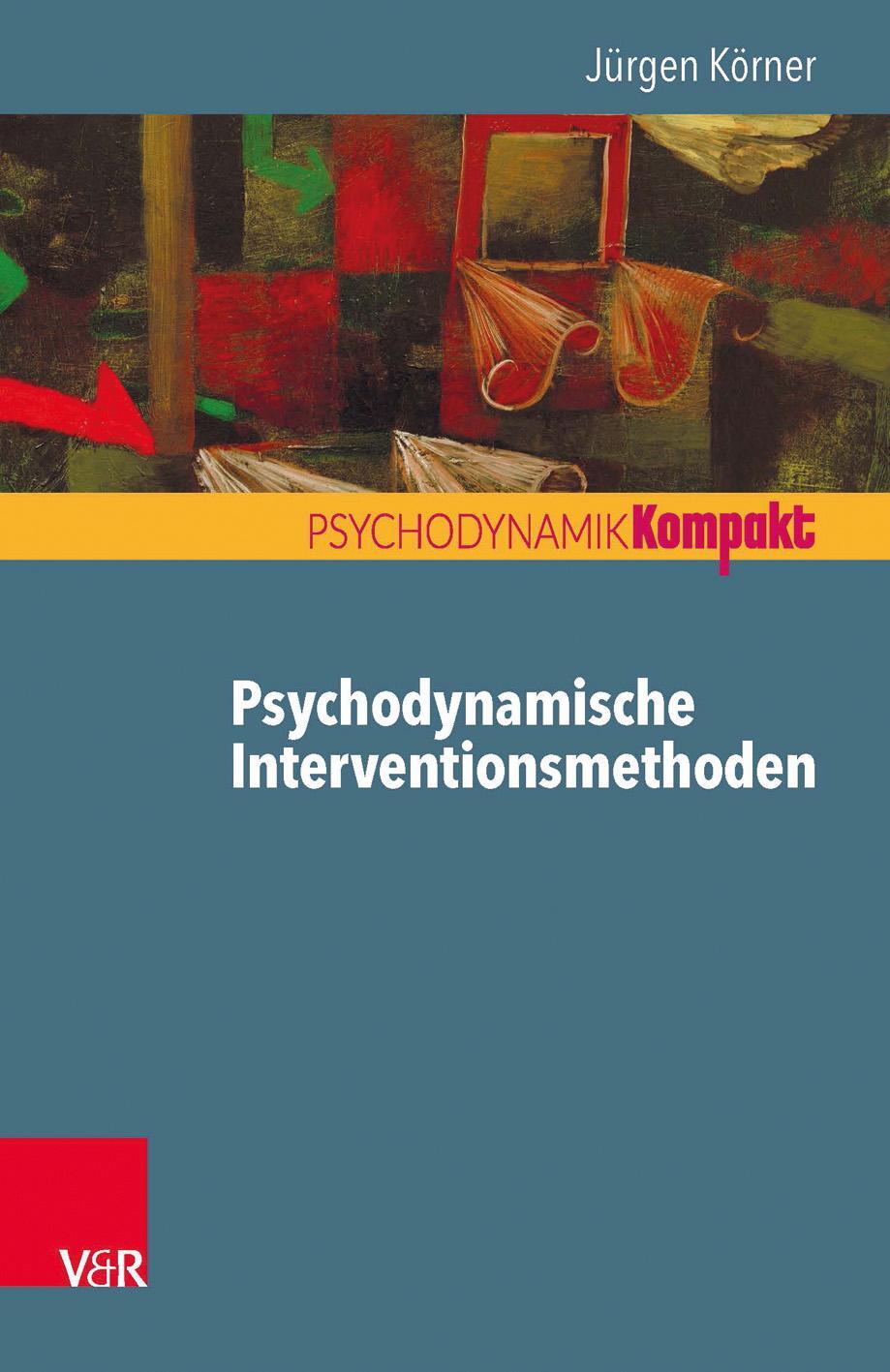 Cover: 9783525405611 | Psychodynamische Interventionsmethoden | Jürgen Körner | Taschenbuch