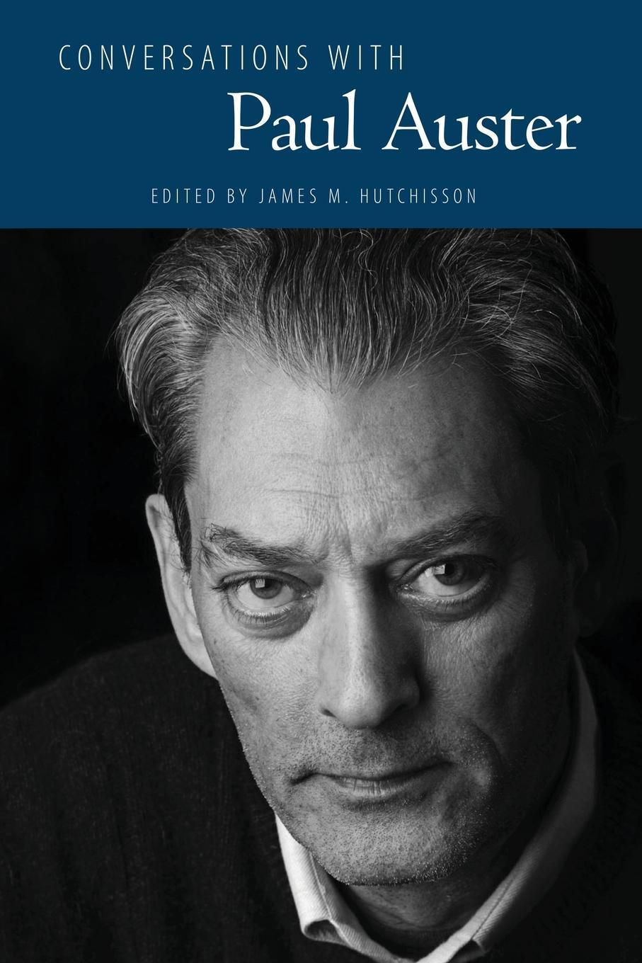 Cover: 9781496828200 | Conversations with Paul Auster | James M Hutchisson | Taschenbuch