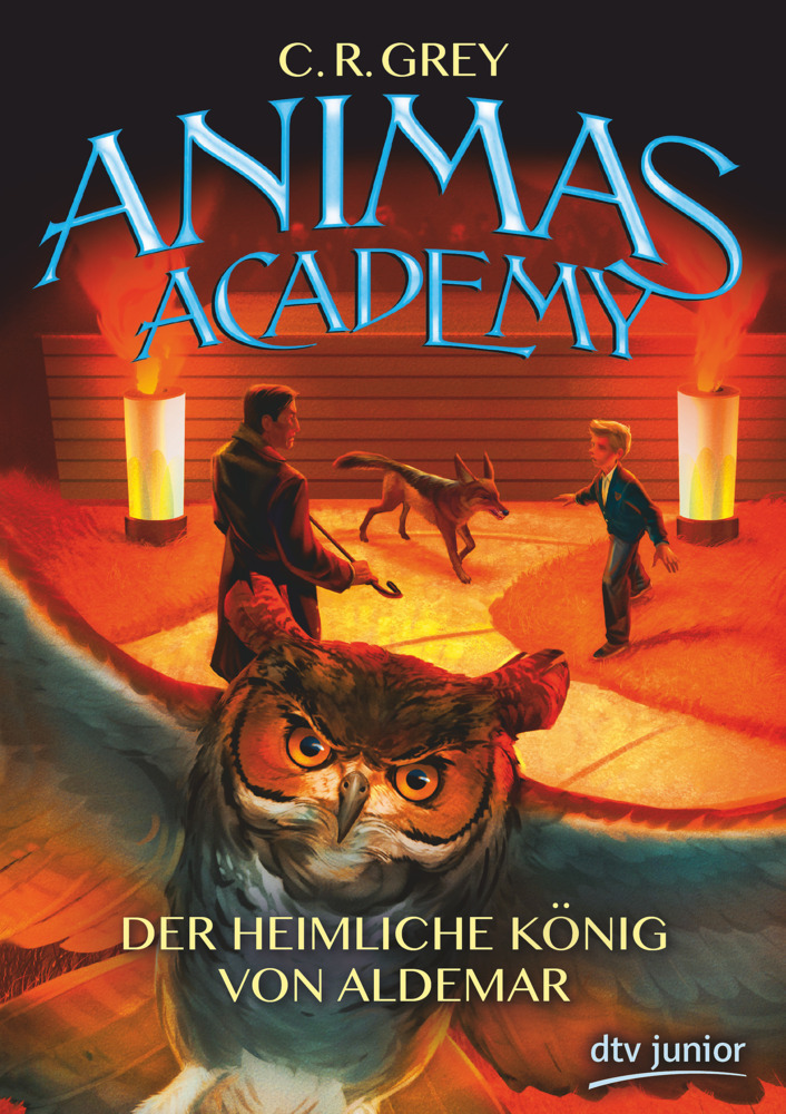Cover: 9783423761857 | Animas Academy - Der heimliche König von Aldemar | C. R. Grey | Buch