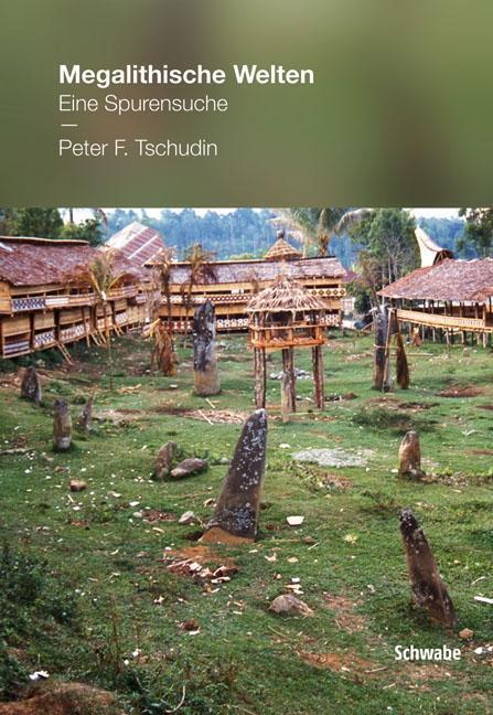 Cover: 9783796535031 | Megalithische Welten | Eine Spurensuche | Peter F Tschudin | Buch