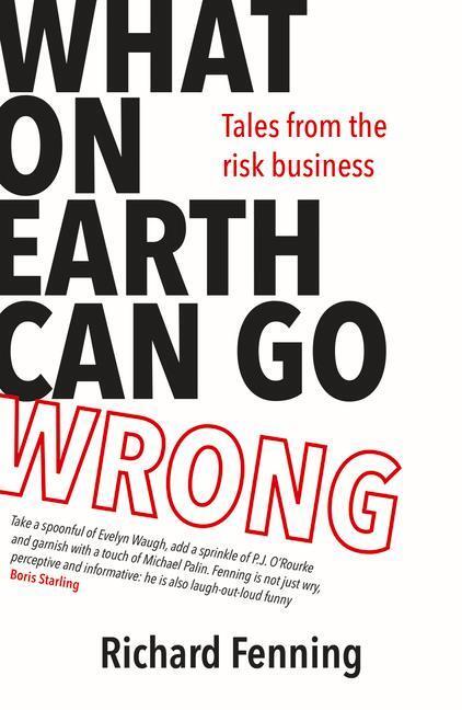 Cover: 9781785632242 | What on Earth Can Go Wrong | Richard Fenning | Taschenbuch | Englisch