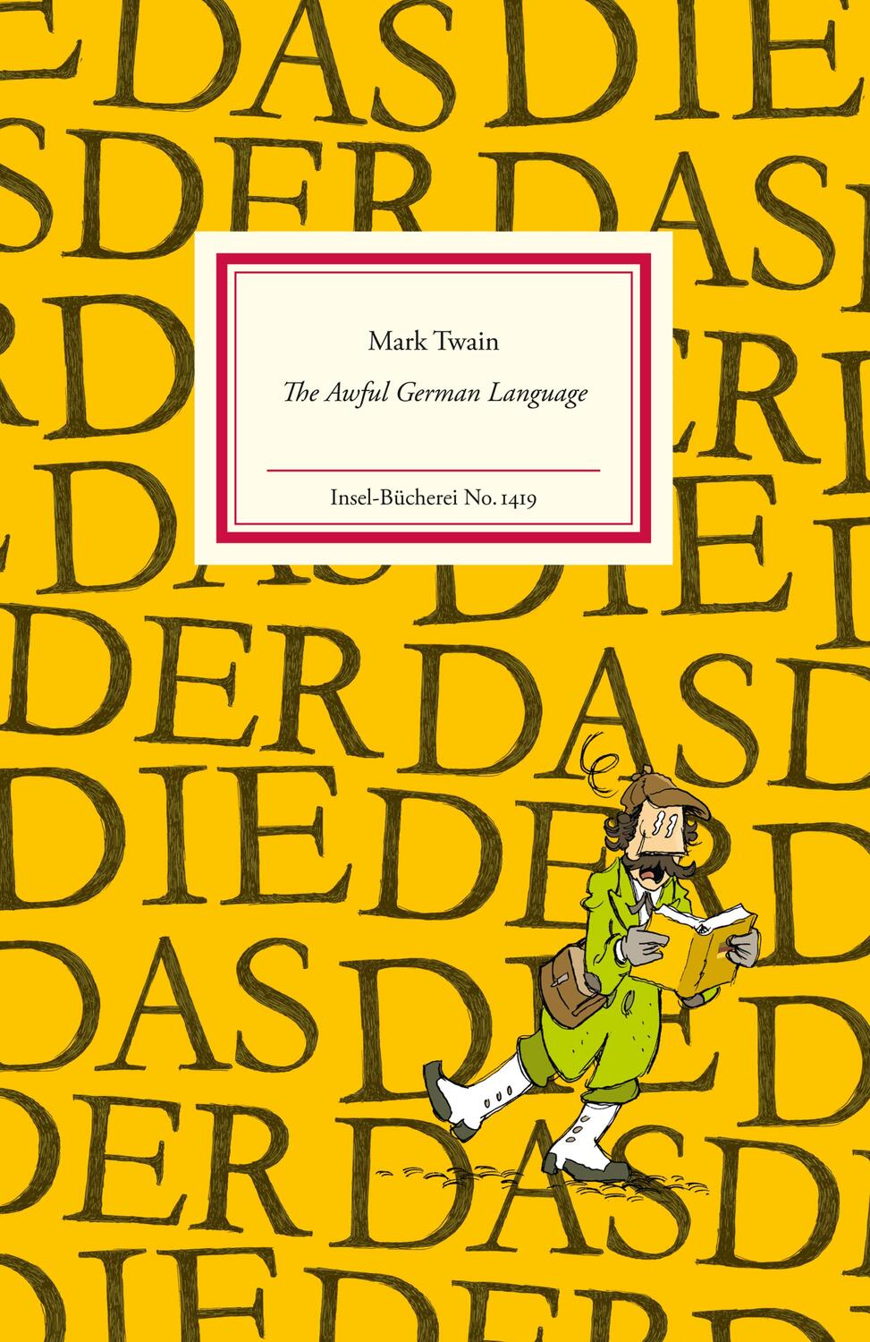 Cover: 9783458194194 | The Awful German Language | Mark Twain | Buch | Insel-Bücherei | 2016