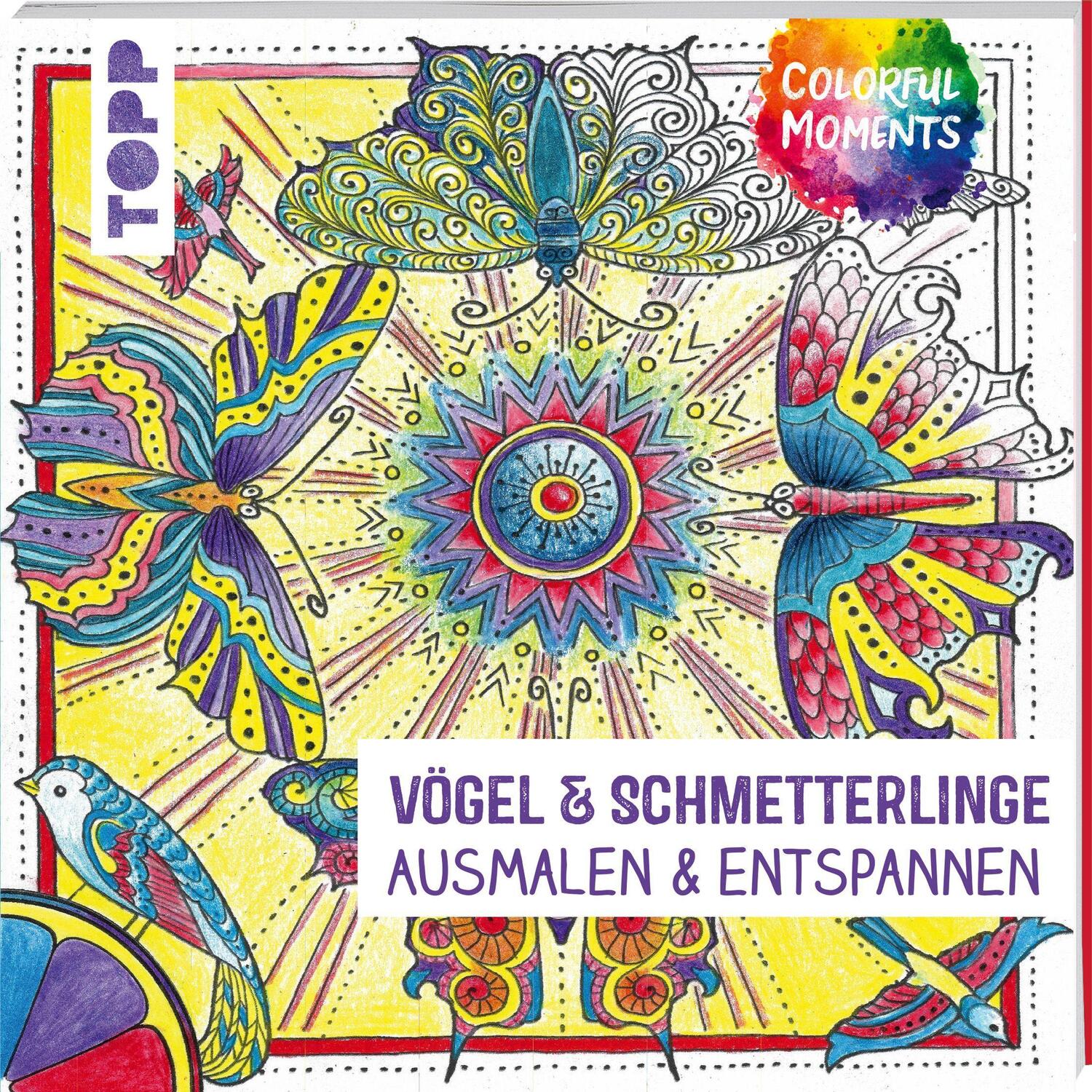 Cover: 9783772447242 | Colorful Moments - Vögel & Schmetterlinge | Ausmalen & entspannen
